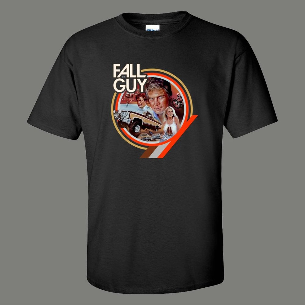 THE FALL GUY 70S TV SHOW SITCOM PARODY QUALITY TEE